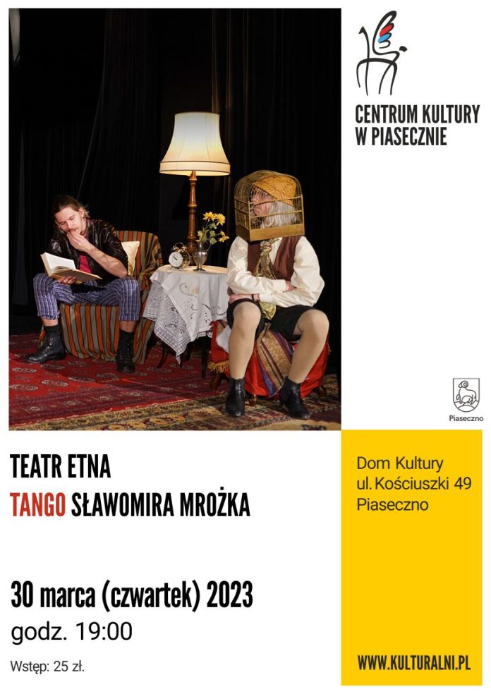 Plakat wydarzenia Tango Sławomira Mrożka w wykonaniu Teatru Etna