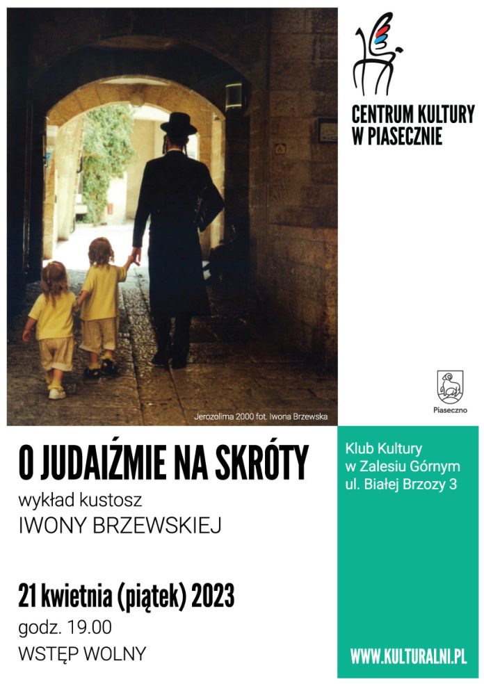 Plakat O Judaiźmie na skróty - wykład kustosz Iwony Brzewskiej