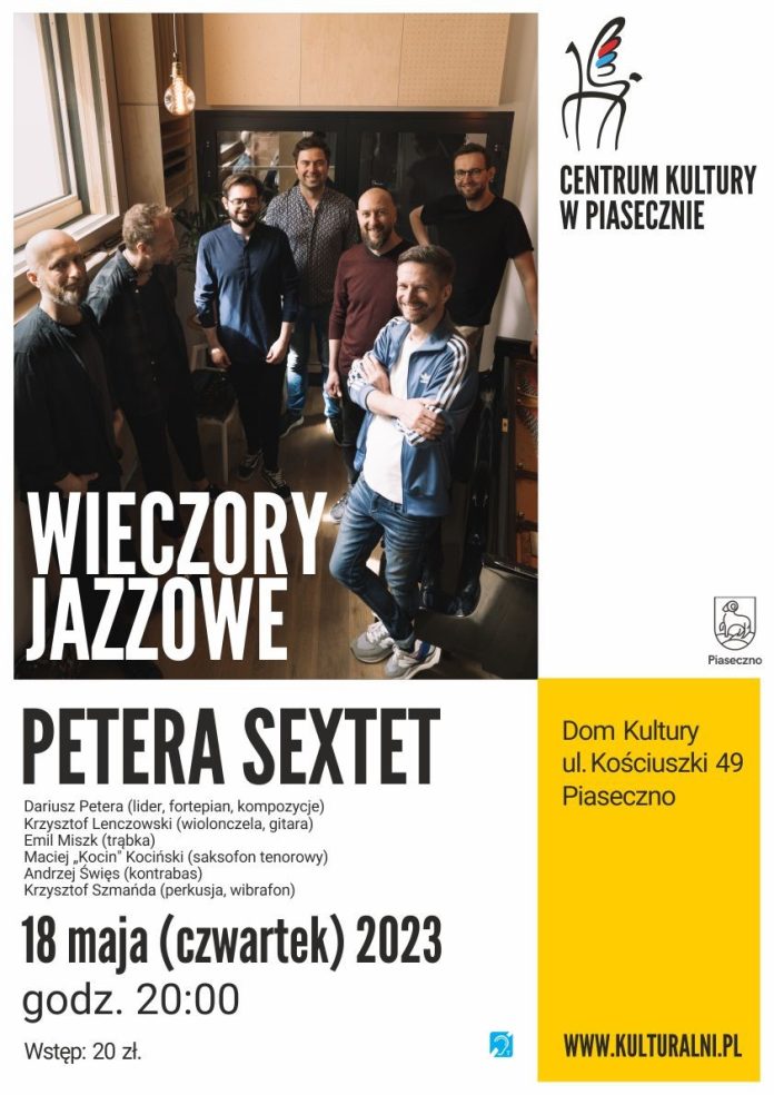 WŁADZA ALGORYTMÓW - PETERA SEXTET feat. MATEUSZ SMOCZYŃSKI