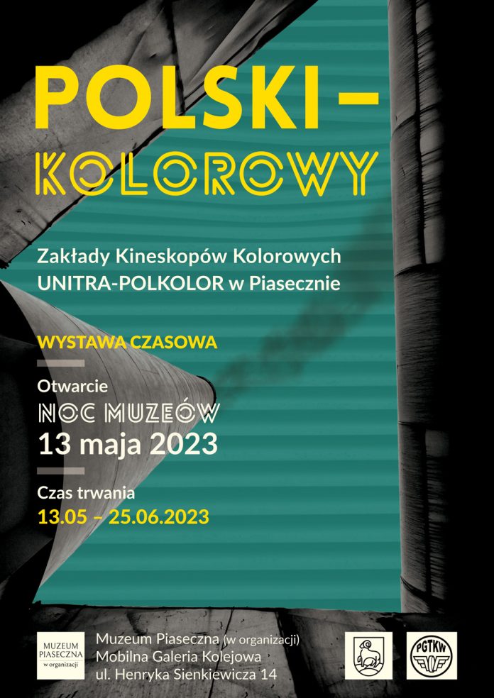 Polski - Kolorowy Zakłady Kineskopów Kolorowych UNITRA-POLKOLOR - wystawa czasowa Muzeum Piaseczna od 13 maja do 25 czerwca 2023 roku