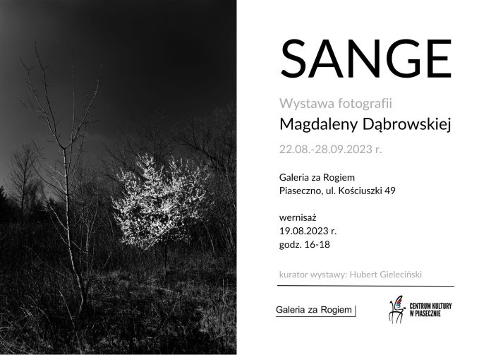 Sange - wystawa fotografii Magdaleny Dąbrowskiej