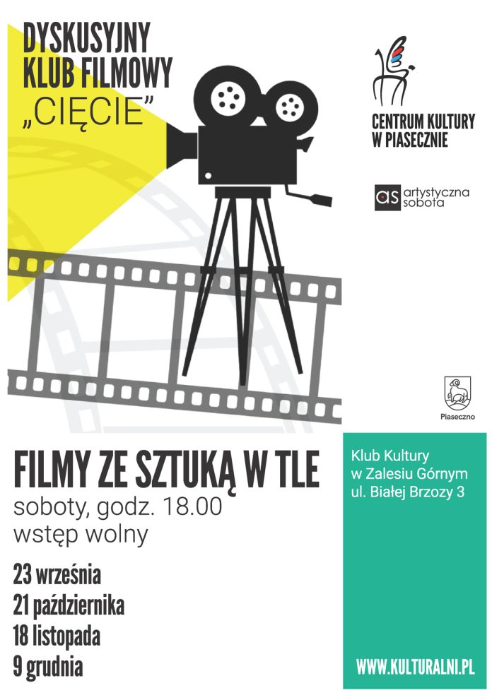Plakat Filmy ze sztuką w tle - Dyskusyjny Klub Filmowy Cięcie Zalesie Górne