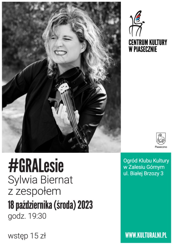Plakat Sylwia Biernat z zespołem - #GRALesie Zalesie Górne