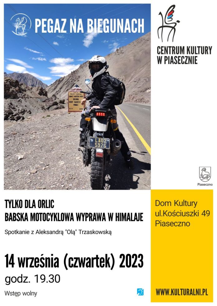 Plakat Tylko dla Orlic. Babska motocyklowa wyprawa w Himalaje - Pegaz na Biegunach w Piasecznie