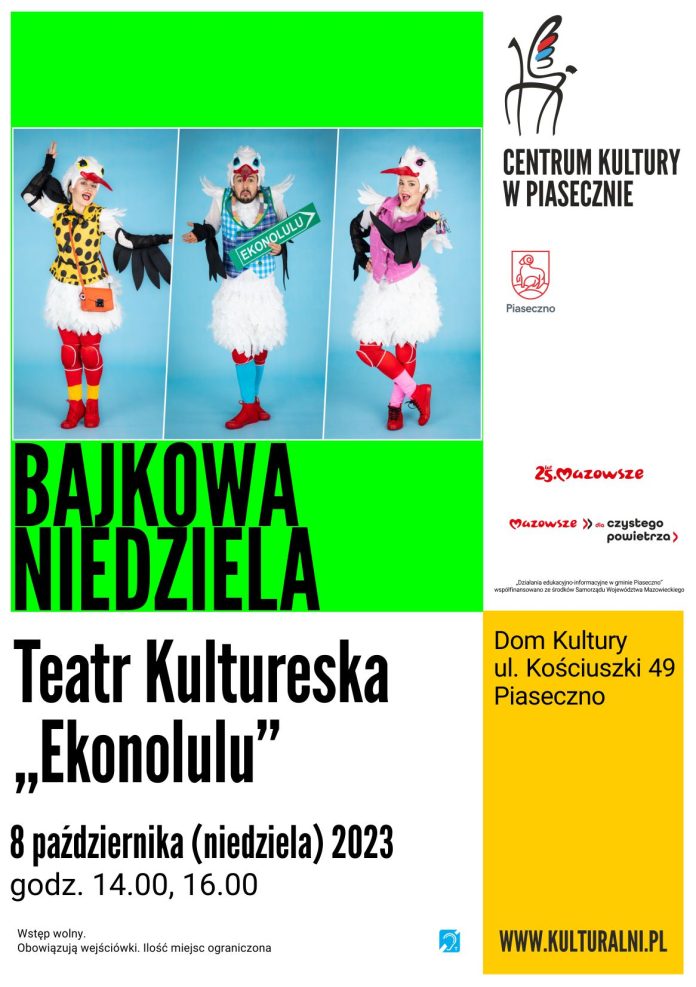 Ekonolulu Teatr Kultureska - Bajkowa Niedziela Piaseczno