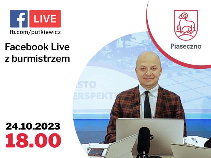 Ilustracja. Facebook Live z burmistrzem Piaseczna 24 października 2023 roku