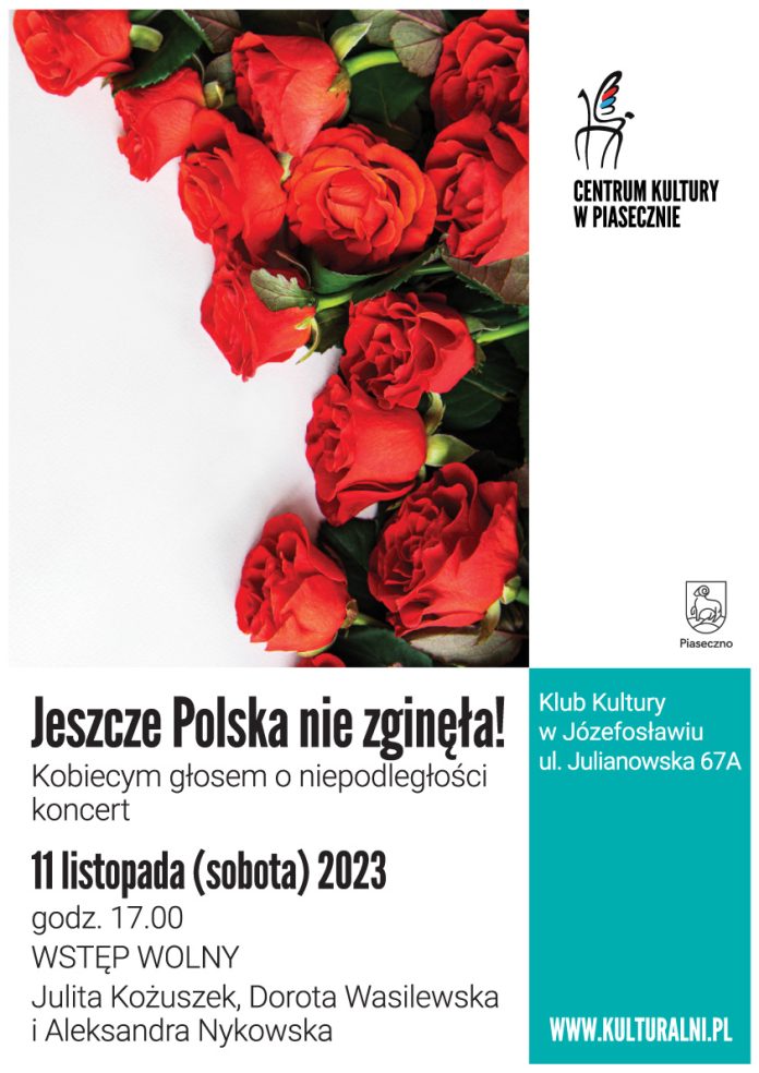 Plakat Jeszcze Polska nie zginęła! Kobiecym głosem o niepodległości – koncert w Józefosławiu