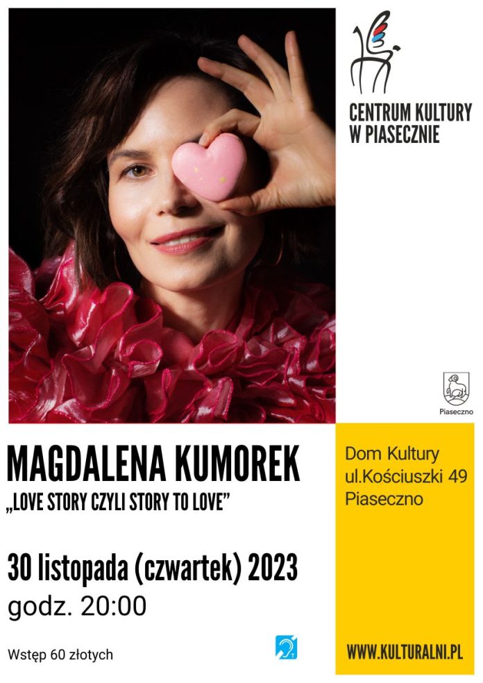 Magdalena Kumorek w Piasecznie - Love story, czyli story to love