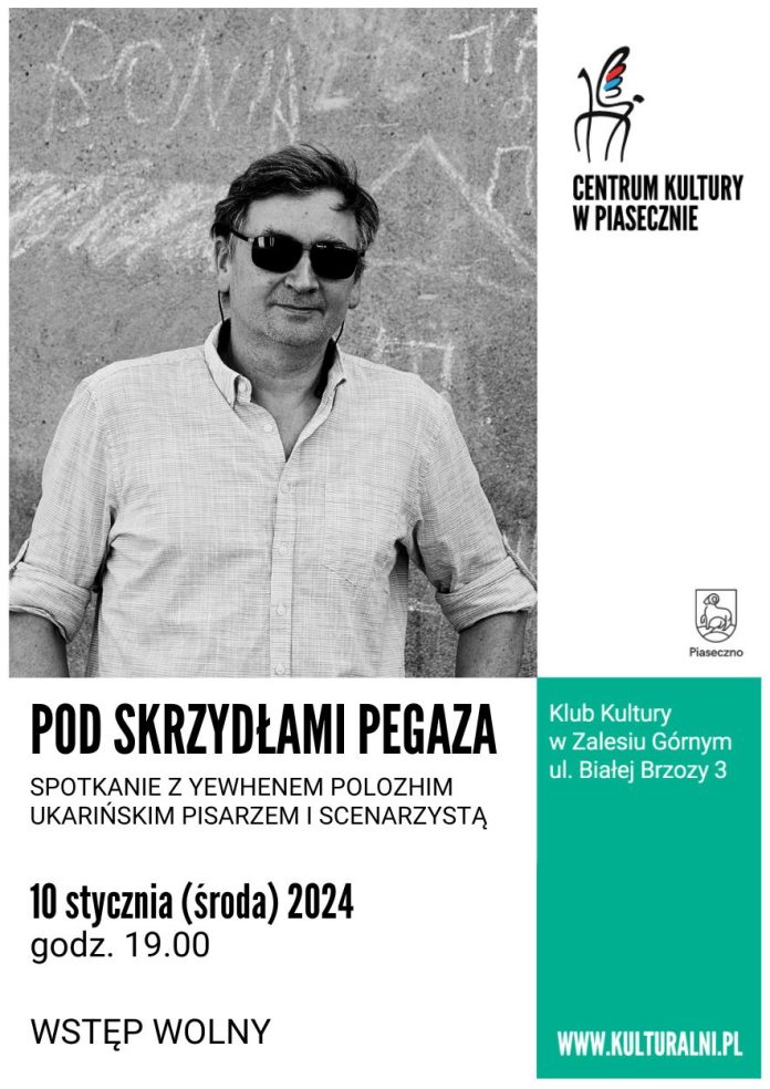 Plakat Spotkanie z Yevhenem Polozhim - Pod Skrzydłami Pegaza w Zalesiu Górnym