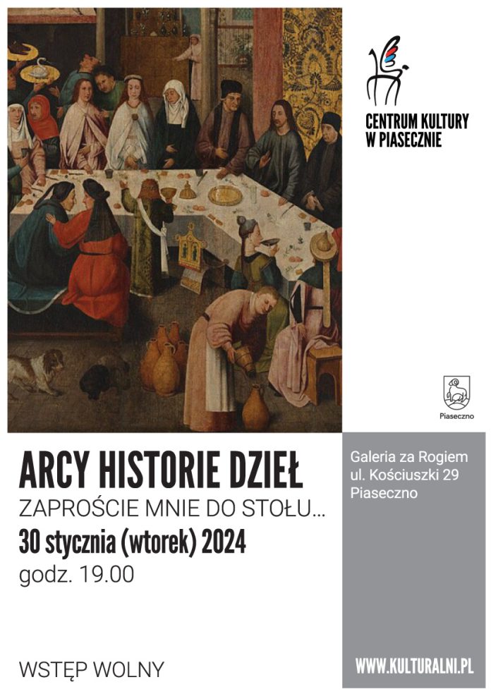 Zaproście nas do stołu - Arcy Historie Dzieł w Piasecznie