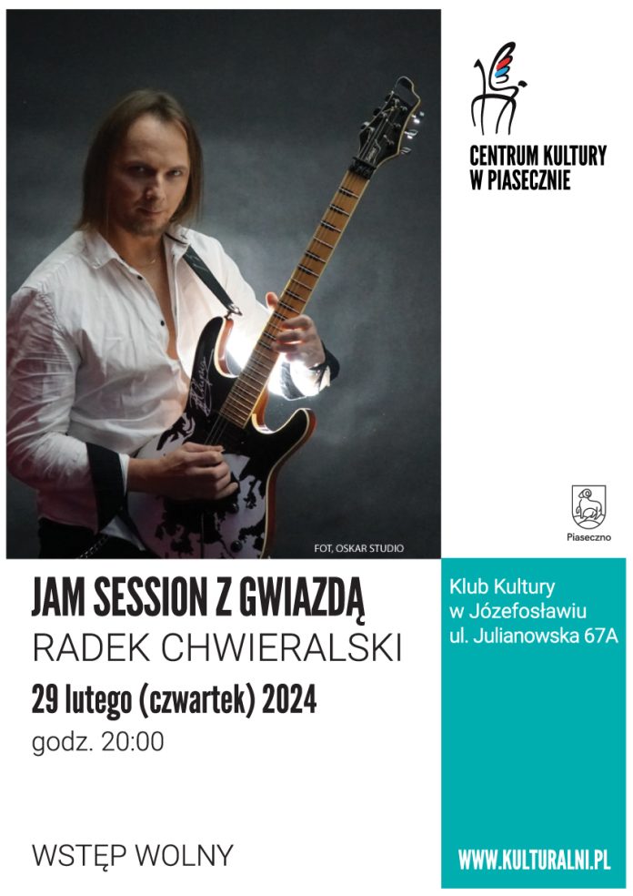 Radek Chwieralski - Jam Session z gwiazdą w Józefosławiu