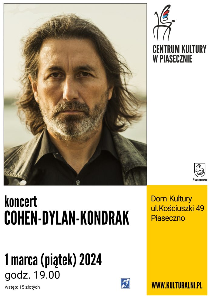 Plakat koncertu Cohen-Dylan-Kondrak w Piasecznie