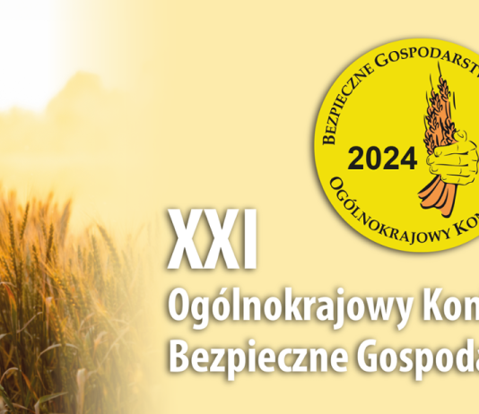 Plakat XXI Ogólnokrajowego Konkursu Bezpieczne Gospodarstwo Rolne