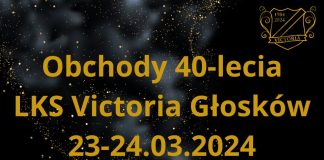 40-lecie LKS Victoria Głosków
