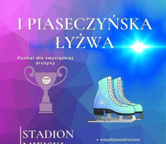 I Piaseczyńska Łyżwa - 05.03.2024 r. lodowisko Stadion Miejski