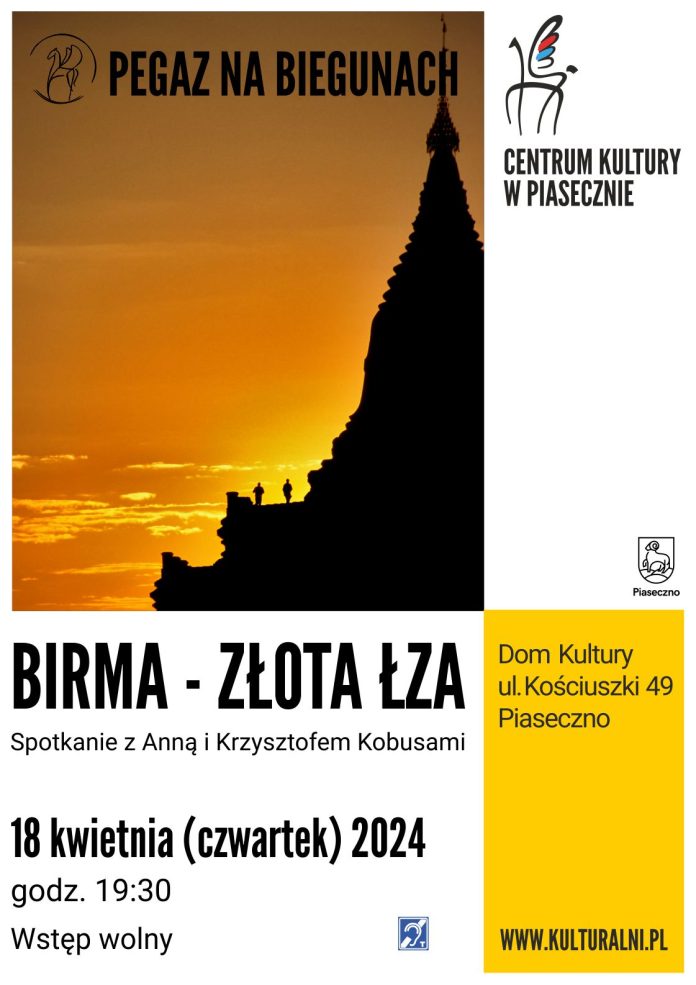 Plakat ze spotkania z Anną i Krzysztofem Kobusami w Piasecznie pod tytułem Birma - Złota łza