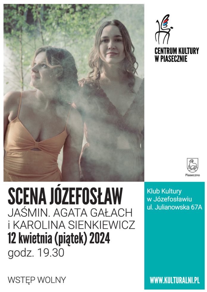 Plakat wydarzenia Jaśmin - Agata Gałach i Karolina Sienkiewicz / Scena Józefosław