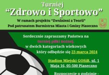 Zdrowo i sportowo" - turniej piłki nożnej pod patronatem Burmistrza Miasta i Gminy Piaseczno, 23.03.2024 r.