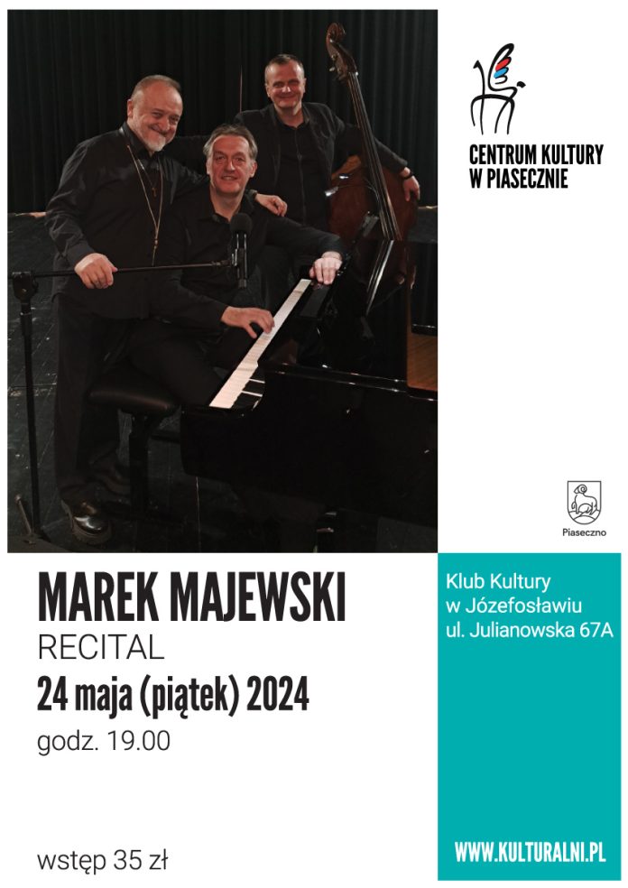 Plakat recitalu Marka Majewskiego w Józefosławiu
