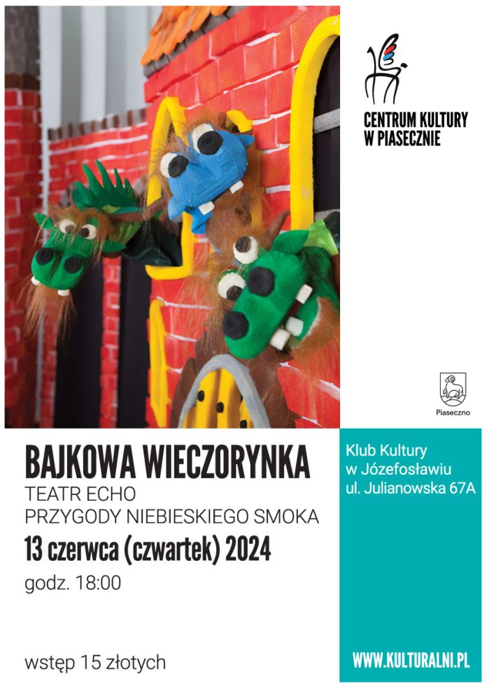 Plakat wydarzenia Przygody niebieskiego smoka - Bajkowa Wieczorynka w Józefosławiu