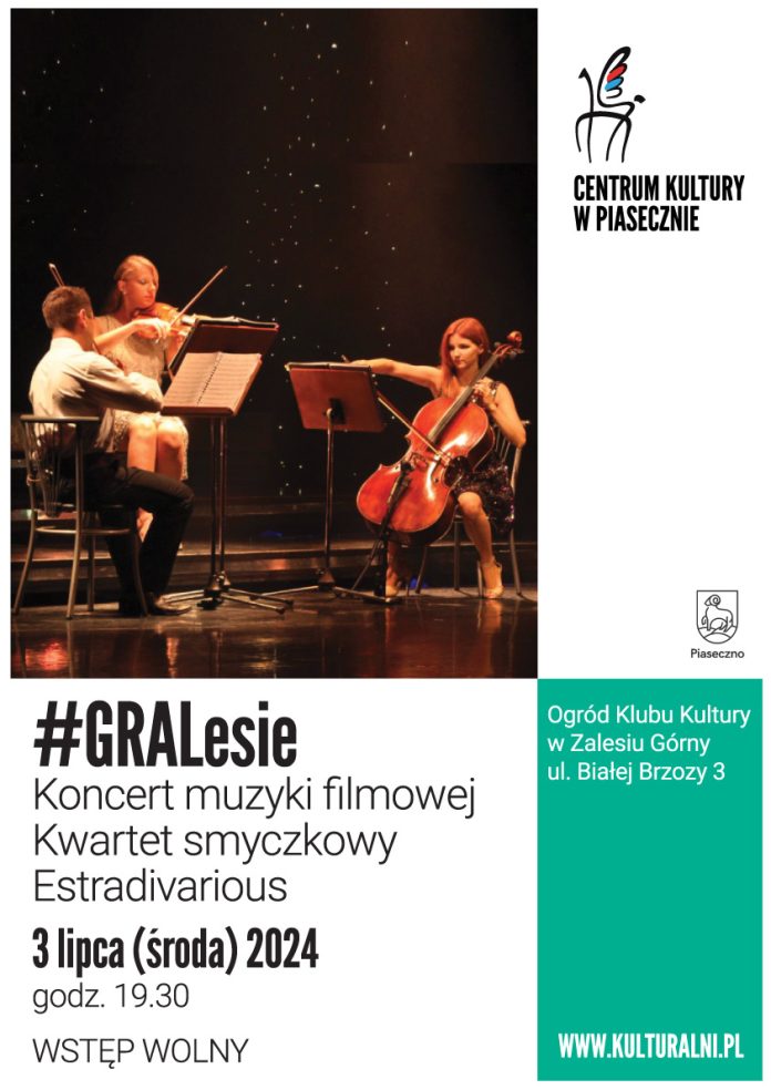 Kwartet smyczkowy Estradivarious - koncert muzyki filmowej #GRALesie
