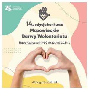 Mazowieckie Barwy Wolontariatu nabór od 1 do 30 września br.