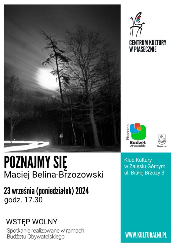 Plakat Maciej Belina-Brzozowski - Poznajmy się w Zalesiu Górnym