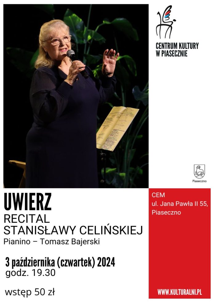 Uwierz - recital Stanisławy Celińskiej w Piasecznie