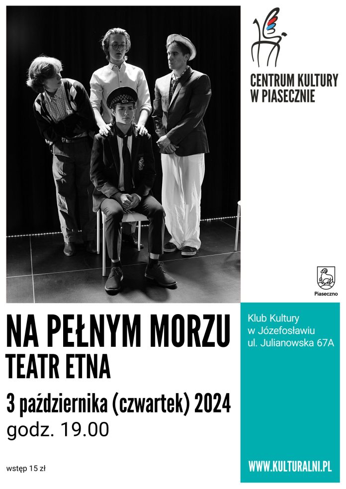 Plakat Na pełnym morzu Teatr Etna w Józefosławiu