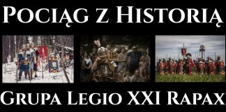 Pociąg do historii - Legio XXI Rapax