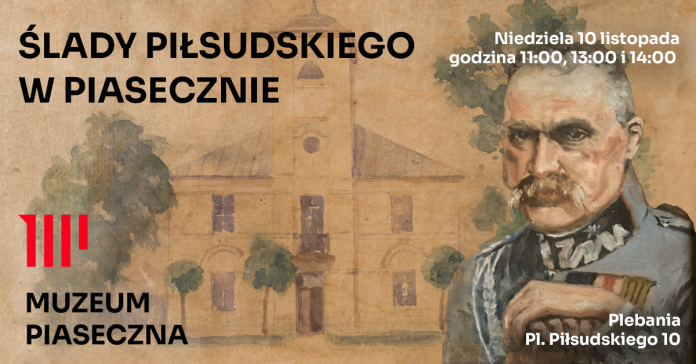 plakat Śladami Piłsudskiego