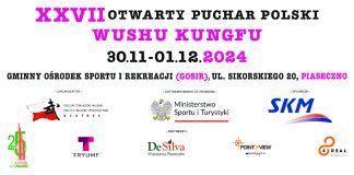 XXVII Otwarty Puchar Polski WUSHU KUNGU - GOSiR, 30.11-01.12.2024 r.