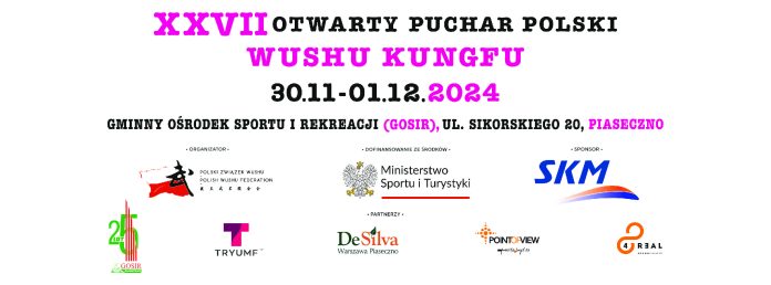 XXVII Otwarty Puchar Polski WUSHU KUNGU - GOSiR, 30.11-01.12.2024 r.