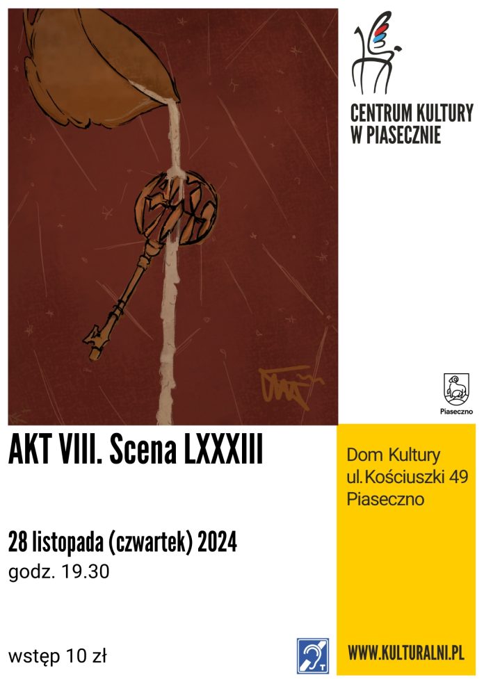 plakat AKT VIII Scena LXXXIII Piaseczno