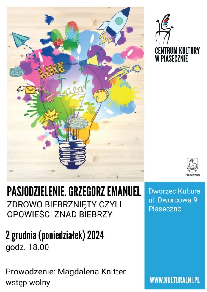 Plakat Grzegorz Emanuel Pasjodzielenie na Dworcu Kultura w Piasecznie