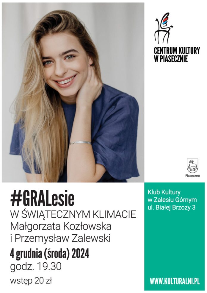 Plakat Małgorzata Kozłowska i Przemysław Zalewski - #GRALesie w Zalesiu Górnym