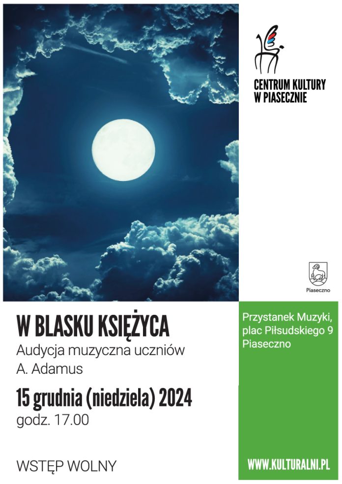 plakat W BLASKU KSIĘŻYCA audycja muzyczna w wykonaniu uczniów A. Adamus