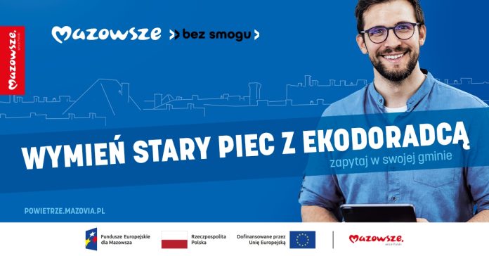 Gmina Piaseczno realizuje projekt ,,Mazowsze bez smogu” współfinansowany ze środków Unii Europejskiej mazowsze bez smogu