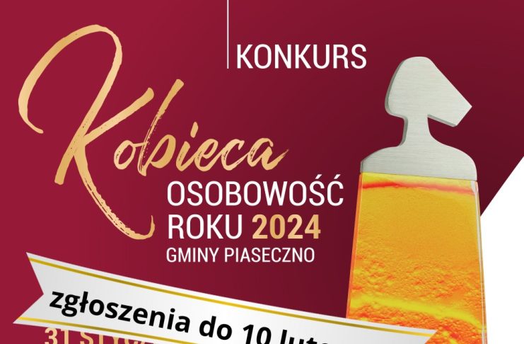 Kobieca Osobowość Roku Gminy Piaseczno 2024 zgłoszenia przyjmujemy do 10 lutego 2025 roku