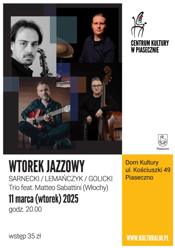 plakat Sarnecki Lemańczyk Golicki Trio feat. Matteo Sabattin w Piasecznie