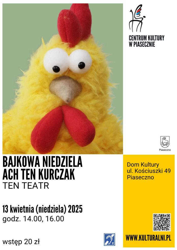 plakat Ach ten kurczak Ten Teatr Bajkowa Niedziela w Piasecznie