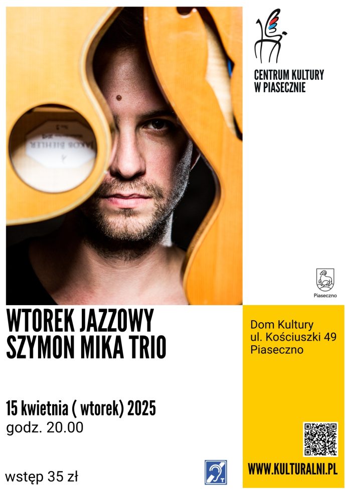 plakat SZYMON MIKA TRIO W PIASECZNIE