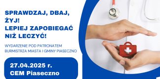plakat Sprawdzaj, dbaj, żyj! Lepiej zapobiegać niż leczyć!