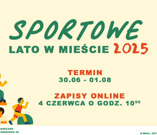 Sportowe Lato w Mieście 2025 - zapisy elektroniczne 4 czerwca godz.10:00