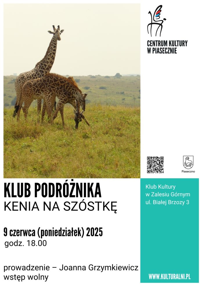 Kenia na szóstkę Klub Podróżnika w Zalesiu Górnym