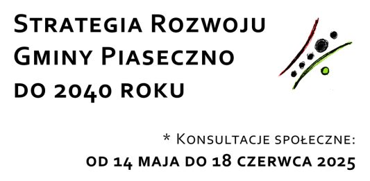 plakat Konsultacje społeczne dotyczące projektu Strategii rozwoju gminy Piaseczno do roku 2040