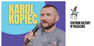 KAROL KOPIEC STAND UP JÓZEFOSŁAW