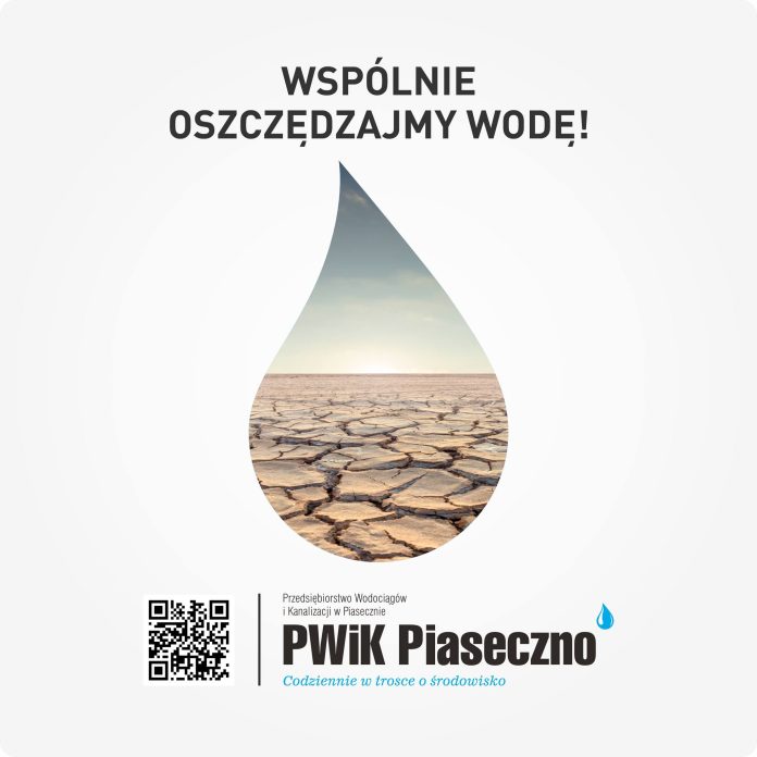 Komunikat PWiK Piaseczno w sprawie racjonalnego korzystania z wody