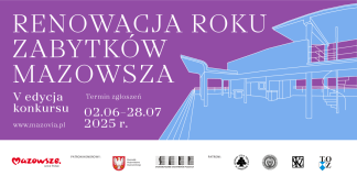 V edycja konkursu Renowacja Roku Zabytków Mazowsza