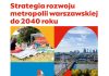 Wyniki konsultacji Strategii rozwoju metropolii warszawskiej
